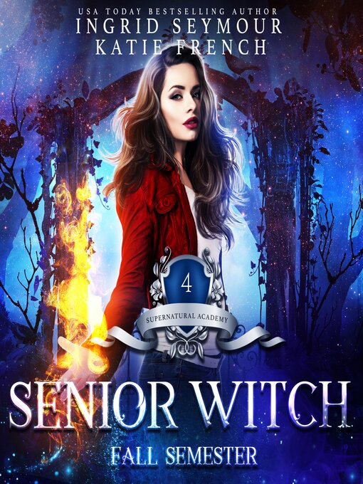 Title details for Senior Witch: Fall Semester by Ingrid Seymour - Available